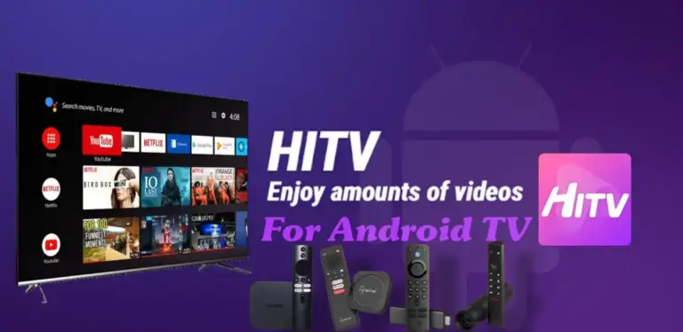 Download HiTV APP Latest Version for Android Smart TV Using Downloader: Big-Screen Entertainment