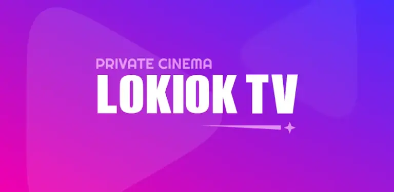 Download Loklok Latest Version 2025: for Android and iOS Devices